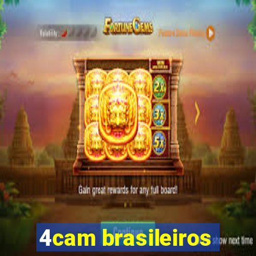 4cam brasileiros